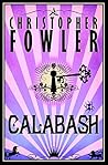 Calabash: A Novel