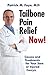 Tailbone Pain Relief Now! Causes and Treatments for Your Sore... by Patrick Foye