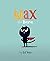 Max the Brave by Ed Vere