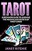 Tarot: A Beginners Guide to...