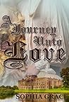 A Journey Unto Love