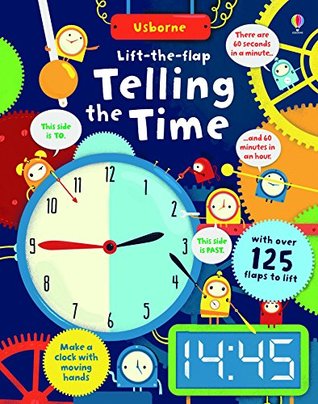 Lift-the-Flap Telling the Time (Board Book)
