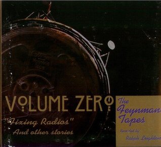 The Feynman Tapes: Fixing Radios and Other Stories (Audio CD)