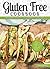 Gluten Free Cookbook by Ann King