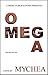Omega (Coveted Book 3)