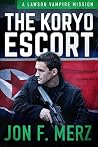 The Koryo Escort (Lawson Vampire #8.5) The Koryo Escort (Lawson Vampire #8.5)