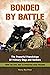 Bonded By Battle: The Power...