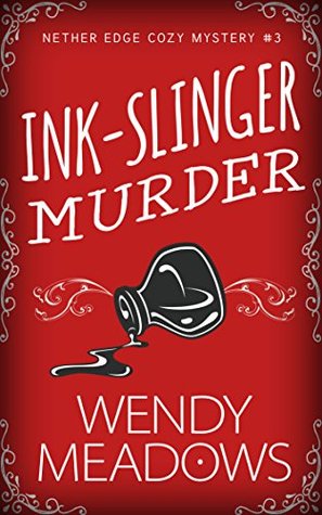 Ink-Slinger Murder (Nether Edge #3)