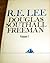 R.E. Lee: A Biography (Volume I)