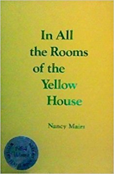 In All the Rooms of the Yellow House