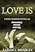 Love Is: (Rock Harbor Chronicles) (Volume 4)