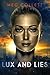 Lux and Lies (Whitebird Chronicles Book 1)