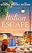 Italian Escape: Summer with the Millionaire / In the Italian's Sights / Flirting with Italian