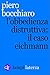 L'obbedienza distruttiva by Piero Bocchiaro