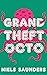 Grand Theft Octo