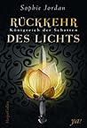 Rückkehr des Lichts by Sophie Jordan