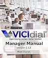 VICIdial® Manager Manual: version 2.13