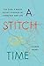 A Stitch of Time: The Year a Brain Injury Changed My Language and Life
