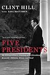 Five Presidents: ...