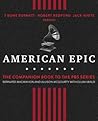 American Epic: The First Time America Heard Itself