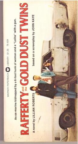 RAFFERTY AND THE GOLD DUST TWINS (Mass Market Paperback)
