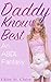 Daddy Knows Best: An ABDL Fantasy