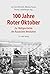 100 Jahre Roter Oktober by Jan Claas Behrends (Hg.)