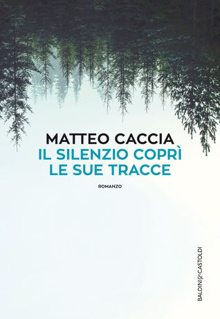 Il silenzio coprì le sue tracce (Paperback)