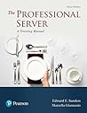Professional Server, The: A Training Manual (What's New in Culinary & Hospitality)