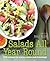 Salads All Year Round: 100 recipes for mains, sides and dressings