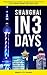 Shanghai in 3 Days: The Definitive Tourist Guide Book That Helps You Travel Smart and Save Time