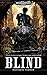 Blind (Shira Calpurnia #3)