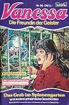 Das Grab im Spinnengarten (Vanessa – Die Freundin der Geister, #96) Das Grab im Spinnengarten (Vanessa – Die Freundin der Geister, #96)