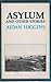 Asylum and Other Stories