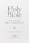 Holy Bible New Standard Revised Version: On the Occasion of Your First Communion - NRSV Anglicized with Apocrypha