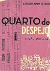 Quarto de Despejo by Carolina Maria de Jesus