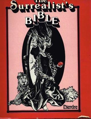 The Surrealist's Bible: A Collection of Charcoal Drawings (Unknown Binding)