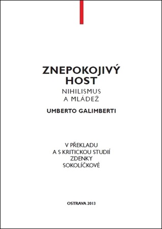 Znepokojivý host: Nihilismus a mládež