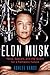Elon Musk by Ashlee Vance Elon Musk by Ashlee Vance