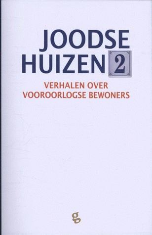 Joodse huizen 2 - Verhalen over vooroorlogse bewoners (Paperback)