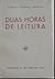 Duas Horas De Leitura