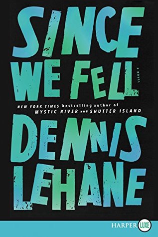 Since We Fell: A Novel