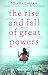 The Rise And Fall Of Great Powers by Tom Rachman