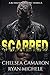 Scarred (Ruthless Rebels MC, #3)