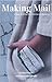 Making mail  by Naomi Bulger