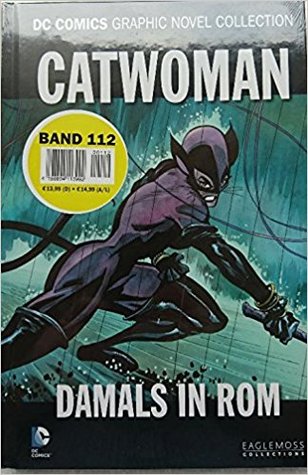 Catwoman - Damals in Rom (DC Comics Graphic Novel Collection, #112)