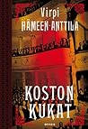 Koston kukat by Virpi Hämeen-Anttila