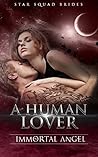 A Human Lover (Star Squad Brides #3)