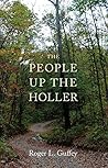 The People Up the Holler The People Up the Holler