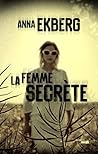 La Femme secrète - Extrait by Anna Ekberg